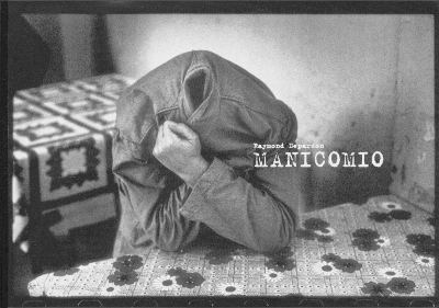 Book cover for Raymond Depardon: Manicomio