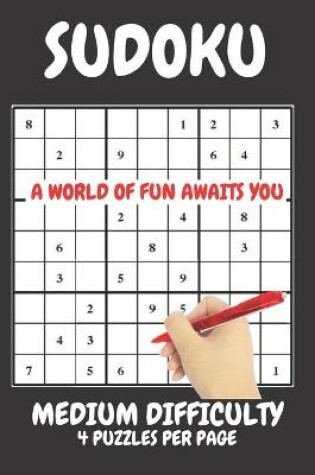 Cover of Sudoku Medium Difficulty Level 4 Puzzles Per Page