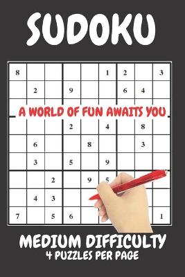 Book cover for Sudoku Medium Difficulty Level 4 Puzzles Per Page