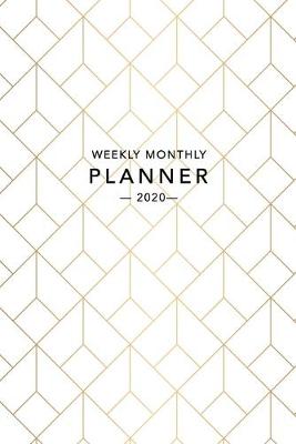 Book cover for Weekly Monthly Planner 2020