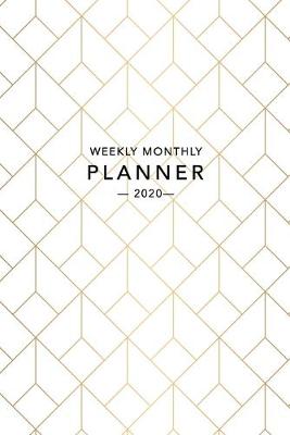 Cover of Weekly Monthly Planner 2020