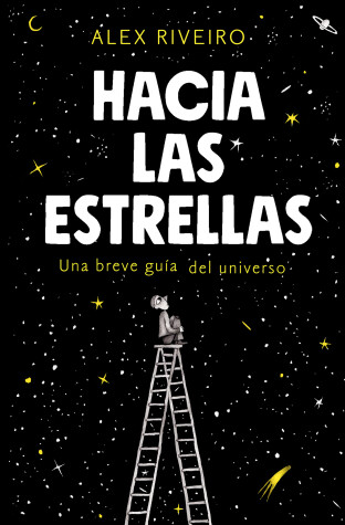 Book cover for Hacia las estrellas / Towards the Stars