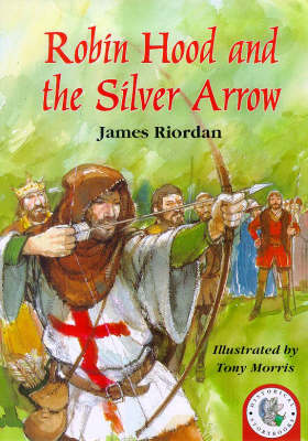 Book cover for Robin Hood and The Silver Arrow