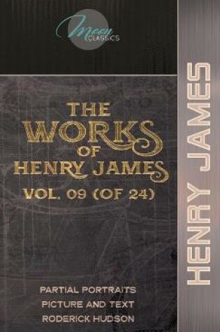 Cover of The Works of Henry James, Vol. 09 (of 24)