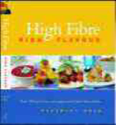 Book cover for High Fibre, High Flavour