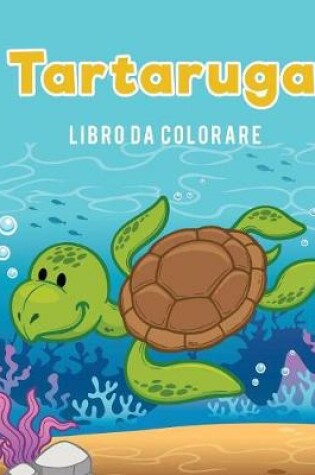Cover of Tartaruga libro da colorare