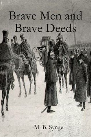 Cover of Brave Men and Brave Deeds
