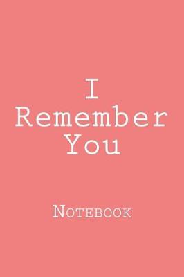 Book cover for I Remember You