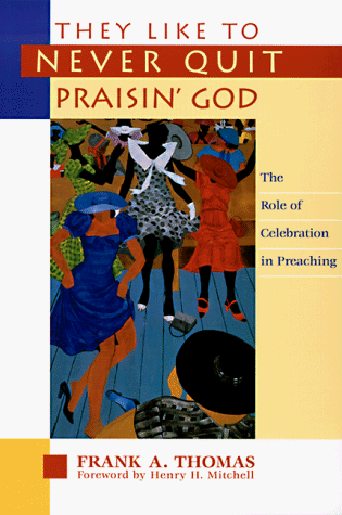 Cover of They Like to Never Quit Praisin' God