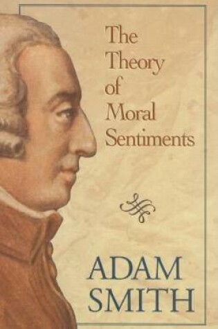 Cover of The Theory of Moral Sentiments Or, an Essay/2 Volumes Bound in 1 Book