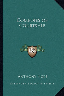 Book cover for Comedies of Courtship Comedies of Courtship