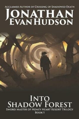 Cover of Into Shadow Forest