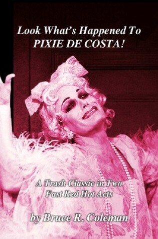 Cover of Look What's Happened To Pixie De Costa!