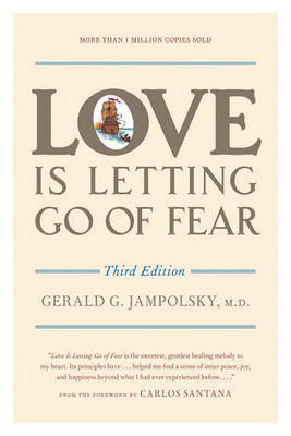 Book cover for Love Is Letting Go of Fear, Third Edition