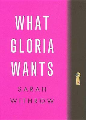 Book cover for What Gloria Wants