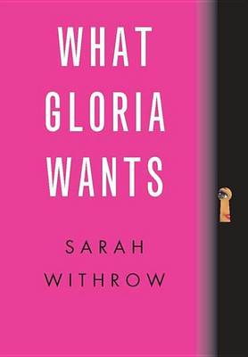 Book cover for What Gloria Wants