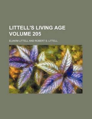 Book cover for Littell's Living Age Volume 205