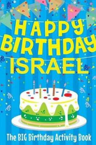 Cover of Happy Birthday Israel - The Big Birthday Activity Book