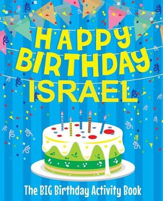 Book cover for Happy Birthday Israel - The Big Birthday Activity Book