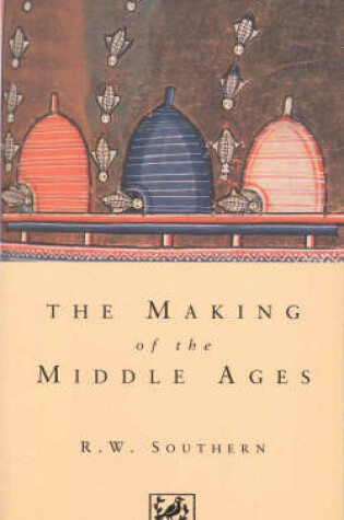 Cover of The Making of the Middle Ages