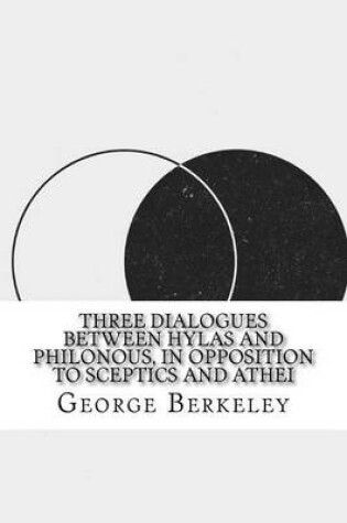 Cover of Three Dialogues between Hylas and Philonous, in Opposition to Sceptics and Athei