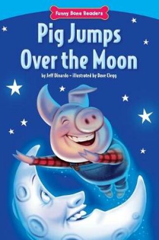 Cover of Pig Jumps Over the Moon