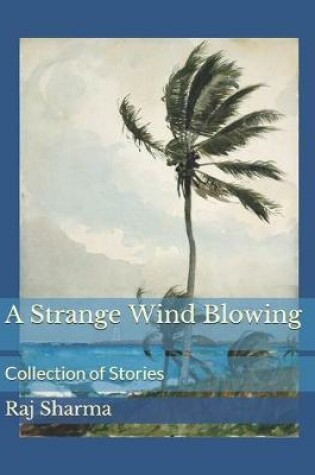 Cover of A Strange Wind Blowing