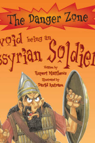 Cover of Avoid Being an Assyrian Soldier