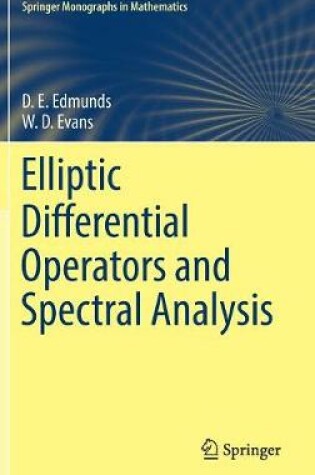 Cover of Elliptic Differential Operators and Spectral Analysis