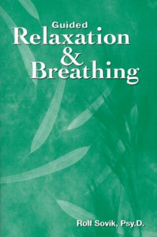 Cover of Guided Relaxation & Breathing