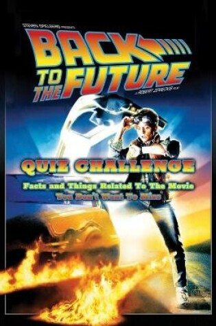 Cover of Back to the Future Quiz Challenge