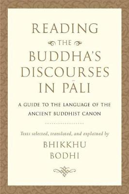 Book cover for Reading the Buddha's Discourses in Pali