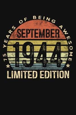 Book cover for September 1944 Limited Edition 75 Years of Being Awesome