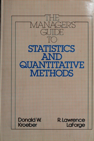 Cover of Manager's Guide to Statistics and Quantitative Methods