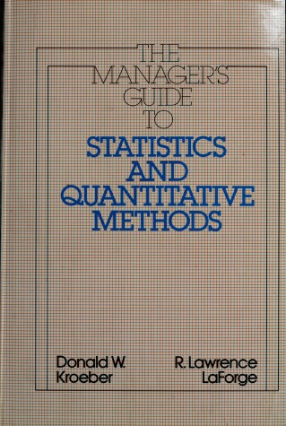 Book cover for Manager's Guide to Statistics and Quantitative Methods