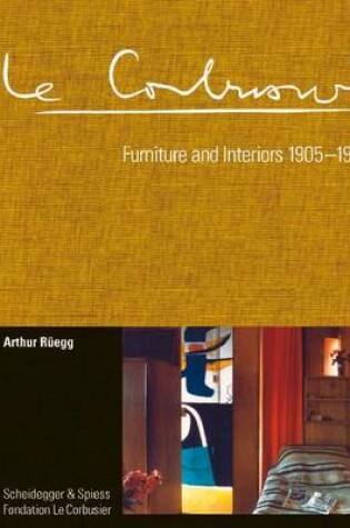 Cover of Le Corbusier. Furniture and Interiors 1905-1965