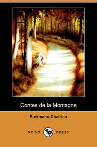 Cover of Contes de La Montagne (Dodo Press)