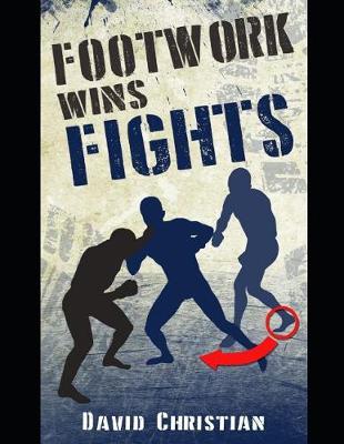 Book cover for Footwork Wins Fights
