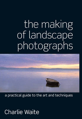 Book cover for The Making of Landscape Photographs