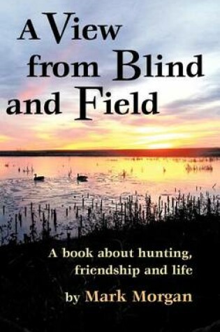 Cover of A View from Blind and Field