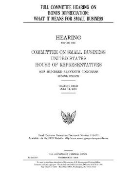 Book cover for Full committee hearing on bonus depreciation
