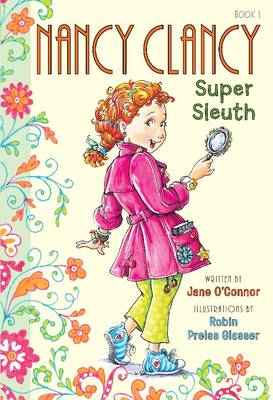 Book cover for Fancy Nancy: Nancy Clancy, Super Sleuth