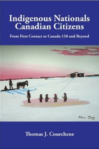 Cover of Indigenous Nationals, Canadian Citizens