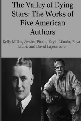 Book cover for The Valley of Dying Stars:: The Works of Five American Authors