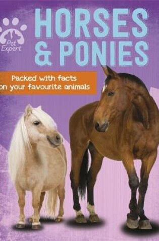 Cover of Pet Expert: Horses and Ponies
