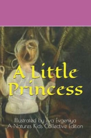 Cover of A Little Princess(illustrated by Eva Evgeniya)