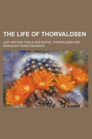 Cover of The Life of Thorvaldsen