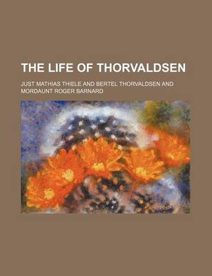 Book cover for The Life of Thorvaldsen