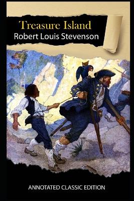 Book cover for Treasure Island By Robert Louis Stevenson Annotated Classic Edition