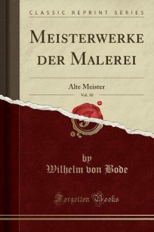 Cover of Meisterwerke Der Malerei, Vol. 10